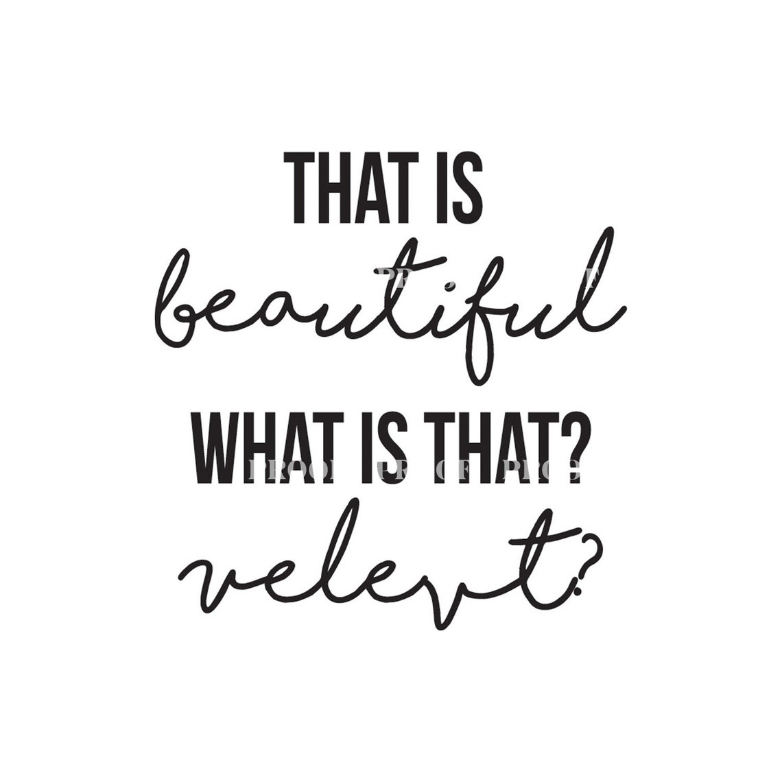 What is That Velvet Coming to America Hilarious Quote Etsy Ireland