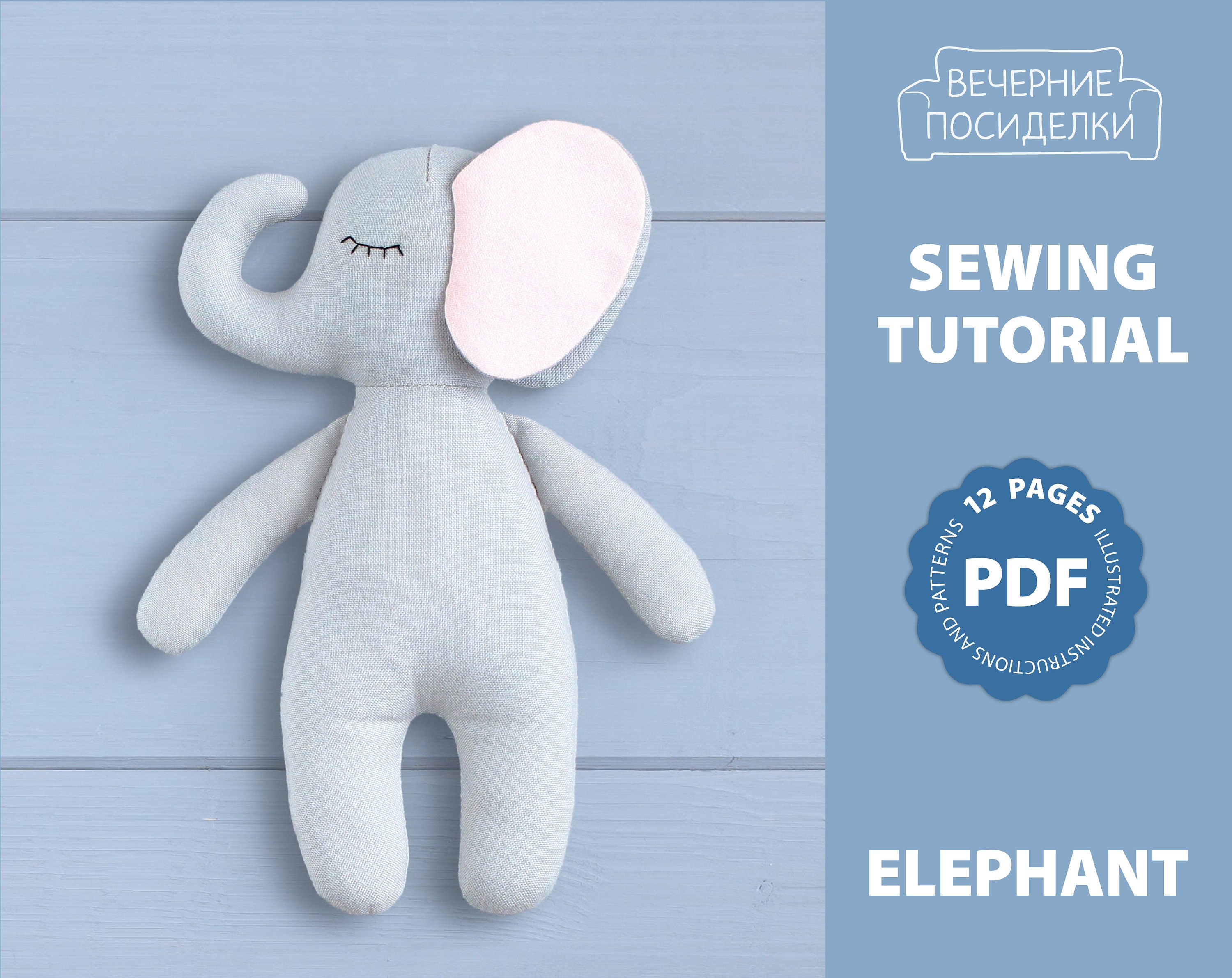 PDF Elephant Sewing Pattern & Tutorial DIY Jungle Animal Rag Etsy