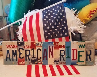 American Rider handmade license plate wall art, one of a kind original quote