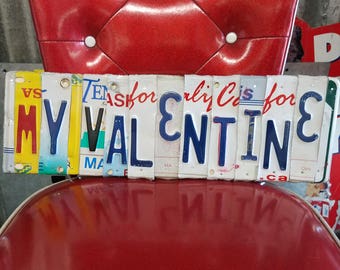 Vintage My Valentine handmade license plate wall art, one of a kind original quote