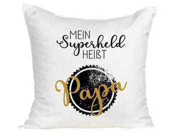 Geschenk für Papa - Kissen