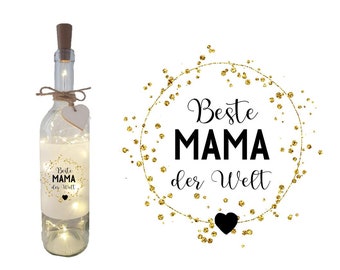 Flaschenlicht Dekolicht für die Beste Mama der Welt