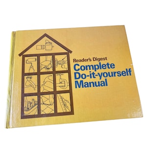 Reader’s Digest Complete Do-it-Yourself Manual Hardcover Book 1973 Seventh Printing