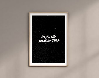 We Are All Made of Stars - Bookish inspired quote | Wall Art | ACOTAR | Fantasy | Stars | DIGITAL DOWNLOAD | Phone Wallpaper