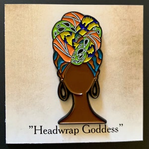 Soft enamel pin titled ”Headwrap Goddess” 2” inches.