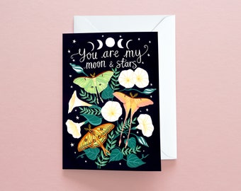 Greetings Card - You are my Moon and Stars card