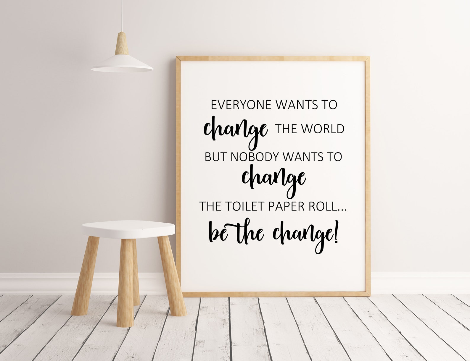 Printable Wall Art Everyone Wants to Change the World but - Etsy