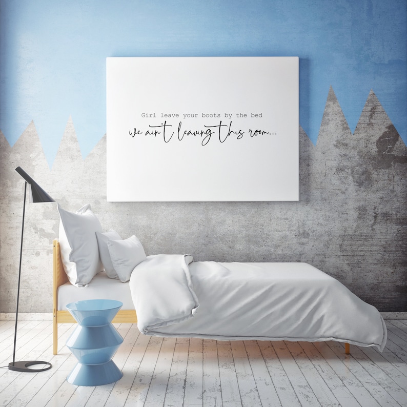 Girl Leave Your Boots by the Bed Printable Wall Art,5x7,8x10,11x14