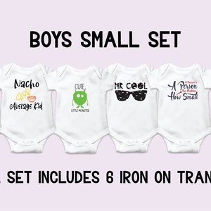 May include: Set of six iron-on transfers for baby onesies. The designs include "Dirt Toys & Lots of Noise", "Nacho Average Kid", "Cute Little Monster", "Mr Cool", "A Person's a Person No Matter How Small", and "Little Man".
