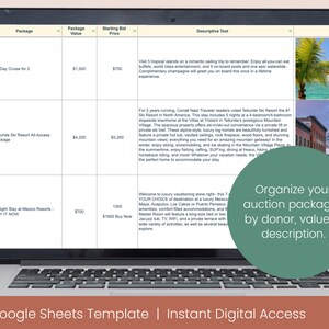 May include: A Google Sheets template on a laptop screen for organizing auction packages by donor, value, and description. The template includes columns for package value, starting bid price, and descriptive text. The image shows three auction packages: a 10-day cruise for two, a Telluride Ski Resort all-access package, and a 7-night stay at a Mexico resort.
