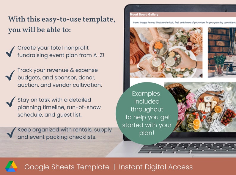 May include: A laptop computer screen displaying a Google Sheets template for planning a non-profit fundraising event. The screen shows a checklist of tasks, a mood board gallery, and the text "Examples included throughout to help you get started with your plan!"