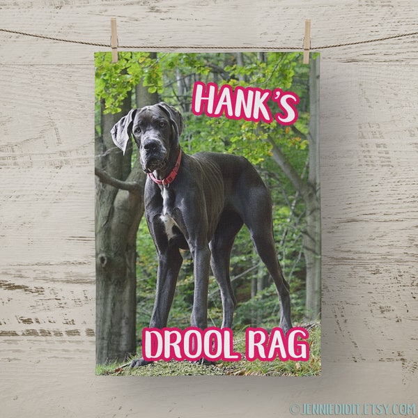Customized PHOTO Great Dane Drool Rag, Dog Drool Rag, Dog Lover Gift Idea, Slobber Towel, Crazy Dog Lady Gift, Drool Towel, Gifts under 20