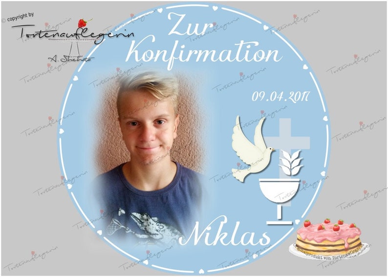 Tortenaufleger zur Konfirmation , Firmung, Jugendweihe, Taufe, Kommunion mit oder ohne Foto Bild 1