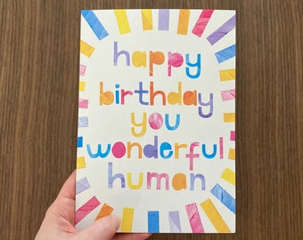 Colourful Happy Birthday you Wonderful Human card