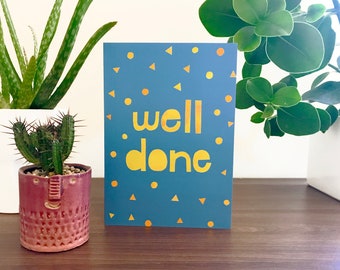 Well Done congratulations card