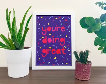 You're Doing Great affirmation art print