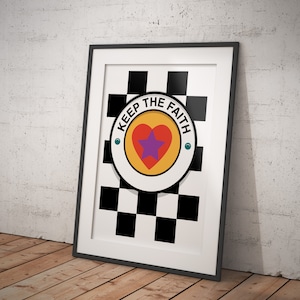 Keep The Faith - Northern Soul Music - signed art print