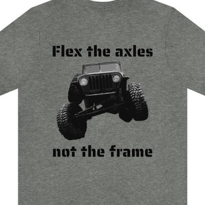 Flex the Axles Offroad 4x4 Life Short Sleeve Jersey Tee Shirt