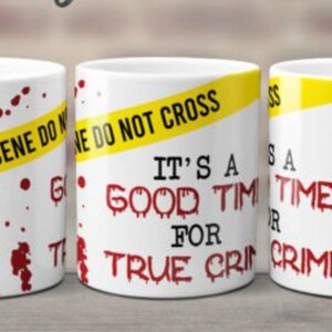 TRUE CRIME Mug 12oz | GREAT Christmas Gift