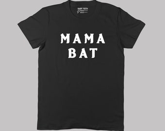 Mama Bat Tee - Baby Teith - Goth Mom Graphic Print Tee for Halloween Shirt for Spooky Mothers Day Gift