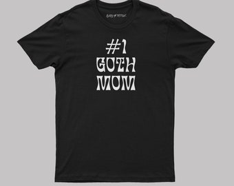 Number 1 Goth Mom Tee - Baby Teith - Goth Mom Graphic Print Tee for Halloween Shirt for Mothers Day Gift