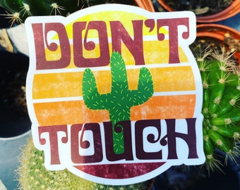 Don't Touch Sticker