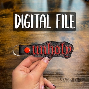 Snap Tab Embroidery Design, Embroidery File, Embroidery File Key fob, Embroidery Keychain, Embroidered Key fob, Unholy Keychain, Unholy File