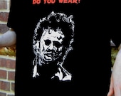 Texas Chainsaw Massacre, Leatherface tribute shirt