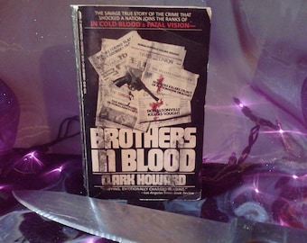 Brothers In Blood True Crime Horror Book Vintage Paperback Clark Howard Author Non Fiction Murder Historical Collectible Thriller Halloween