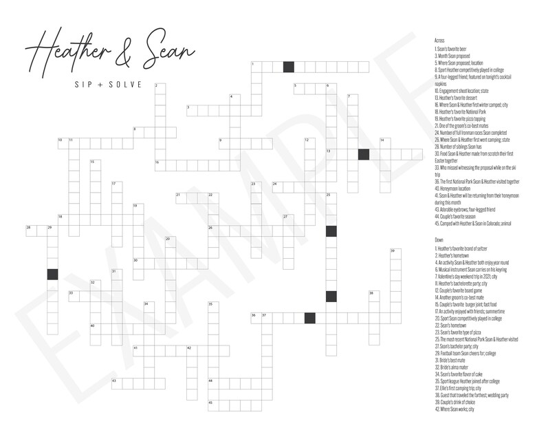 May include: A black and white crossword puzzle with the title "Heather & Sean Sip + Solve". The puzzle is filled with numbered squares and clues.