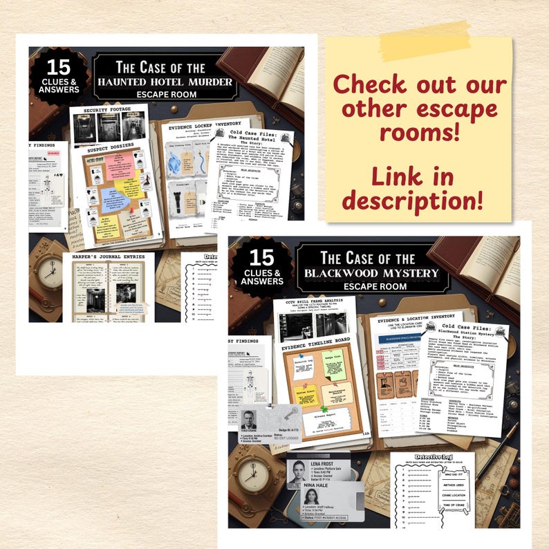 May include: Escape room game materials featuring the titles "The Case of the Haunted Hotel Murder" and "The Case of the Blackwood Mystery." The images include clues, evidence, and journal entries. A sticky note reads "Check out our other escape rooms! Link in description!"