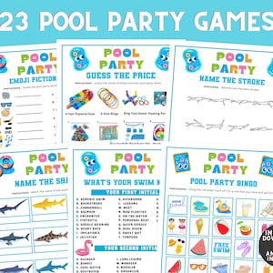 May include: A collection of printable pool party games with a blue and white theme. The games include Emoji Pictionary, Guess the Price, Name the Stroke, Name the Shark, What's Your Swim Name, and Pool Party Bingo. The text "23 Pool Party Games" is at the top.