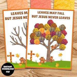 May include: Two fall-themed art prints with the text "LEAVES MAY FALL BUT JESUS NEVER LEAVES." One print shows a tree with colorful paper leaves, squirrels, and a cross. The other shows a bare tree. Includes an "INSTANT DOWNLOAD PDF" label.
