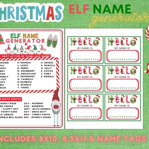 May include: Printable Christmas Elf Name Generator with a red and green color scheme. The printable includes a list of names to choose from based on the first letter of your last name and your birth month. It also includes six blank name tags with the word "Hello" and a space to write your name.