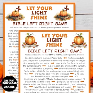 May include: Two printable Bible Left Right Game sheets with the text "Let Your Light Shine." Each sheet features a pumpkin illustration and instructions. The game is designed for group participation.