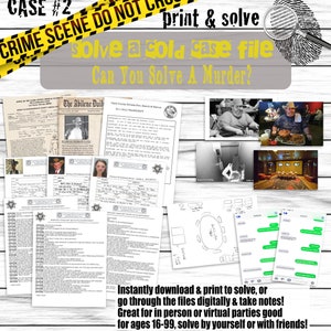 May include: A printable murder mystery game with the title "Case #2: Solve a Cold Case File. Can You Solve a Murder?" The game includes documents, photos, and text messages to help players solve the mystery.