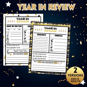 May include: Two printable "Year in Review" sheets with gold accents and the text "Year in Review 2025". One sheet is for kids and the other for adults. The sheets include sections for highlights, favorites, and goals for 2026.