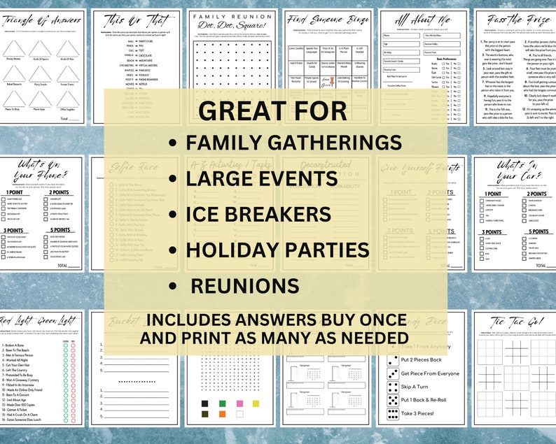 May include: A collection of printable family reunion game ideas. The games include "Triangle of Answers", "This or That", "Dot, Dot, Square", "Find Someone Bingo", "All About Me", "Test the Price", "What's on Your Phone", "Selfie Race", "Give Enough Points", "What's in Your Car", "Red Light Green Light", "Bucket List", "The Tic Tac Toe Game", and "Put 2 Pieces Back".
