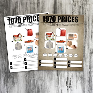 May include: A printable game sheet with the title "1970 Prices". The game asks players to guess the prices of various items from 1970, such as a house, a gallon of milk, a car, a loaf of bread, a pack of cigarettes, and a gallon of gas. The items are pictured on the sheet, and there are blank spaces for players to write in their guesses.