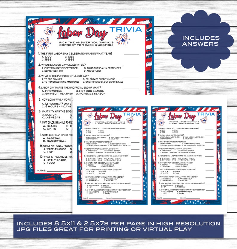 May include: A printable Labor Day trivia game with red, white, and blue patriotic colors. The game includes 10 questions with multiple choice answers. The game is designed to be printed and played at a Labor Day party.