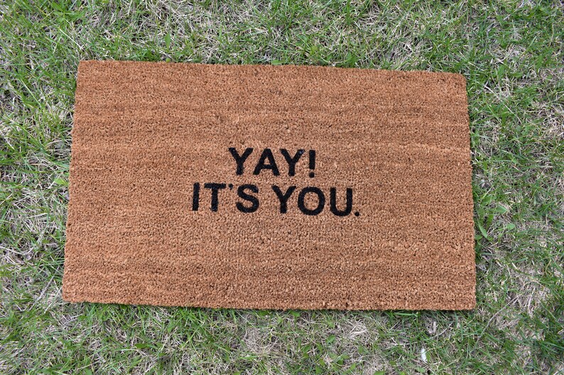 Yay It's You Doormat Outdoor Rug Mat Cute Etsy