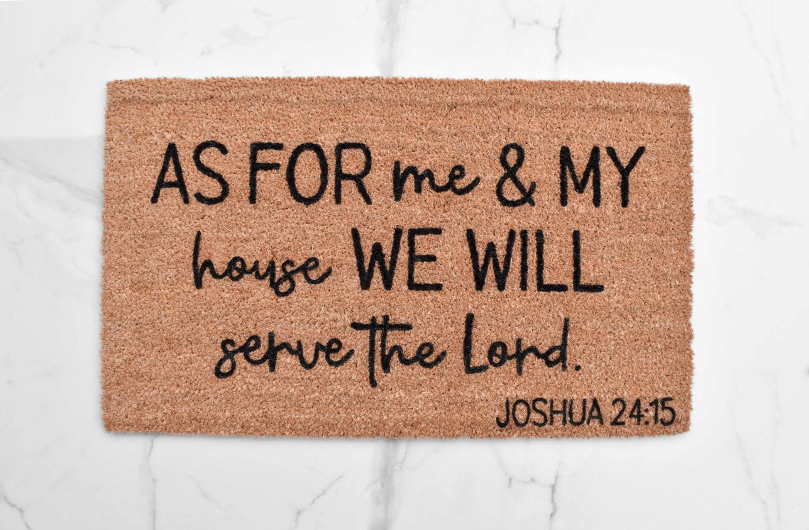 As for Me and My House We Will Serve the Lord Doormat, Cute Doormat ...