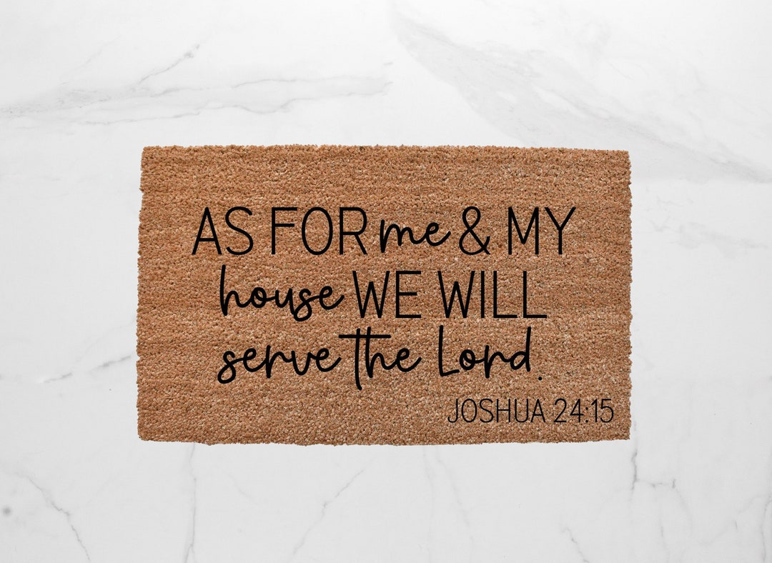 As for Me and My House We Will Serve the Lord Doormat, Cute Doormat ...