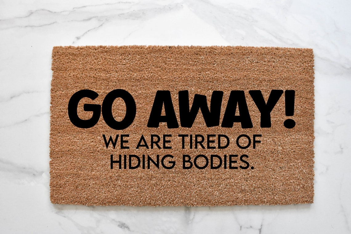 Go Away Doormat Funny Doormat Mat Outdoor Rug Etsy