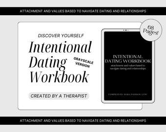 Discover Yourself: Intentional Dating Workbook Single Resources Understand Relationship Patterns Boundaries Core Values Attachment Grayscale