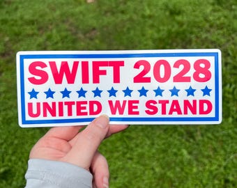 Swift 2028 - United We Stand bumper sticker