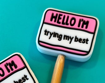 Knitting Needle Point Protectors Needle Stoppers Knitting Notions Hello I'm Trying my Best Motivational Positivity Gifts for Knitters
