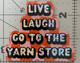 Glitter Vinyl Sticker - Yarn Store LYS Knitting Crochet Colorful  Funny  Laptop Sticker Bumper sticker Water Bottle Sticker