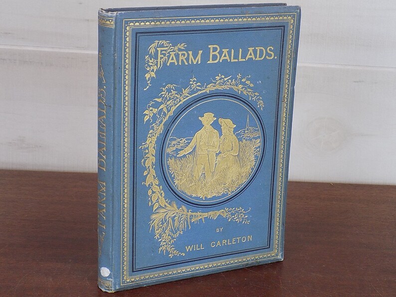 Vintage Book Farm Ballads By Will Carleton 1882 - 