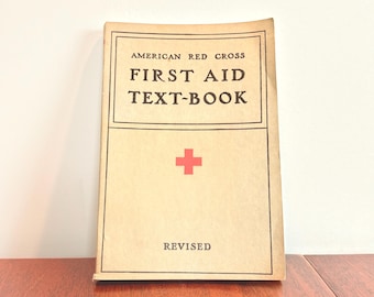 Vintage Book, The American Red Cross First Aid Text Book
